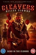 Watch Cleavers: Killer Clowns Viooz