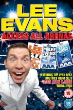 Watch Lee Evans: Access All Arenas Viooz