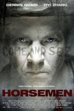 Watch The Horsemen Viooz