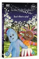 Watch In The Night Garden - Isn't That A Pip Viooz