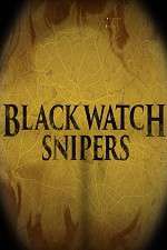 Watch Black Watch Snipers Viooz