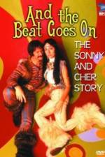 Watch And the Beat Goes On The Sonny and Cher Story Viooz