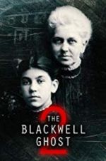 Watch The Blackwell Ghost 2 Viooz