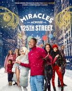 Watch Miracles Across 125th Street Viooz
