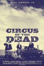 Watch Circus of the Dead Viooz