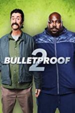 Watch Bulletproof 2 Viooz
