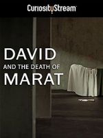 Watch David and the Death of Marat Viooz