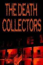 Watch National Geographic Death Collectors Viooz