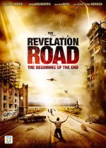 Watch Revelation Road: The Beginning of the End Viooz