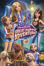 Watch Barbie & Her Sisters in the Great Puppy Adventure Viooz