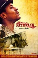 Watch Pathways: Sean\'s Lament Viooz