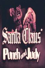 Watch Santa Claus Punch and Judy Viooz