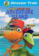 Watch Dinosaur Train: Adventure Island Viooz