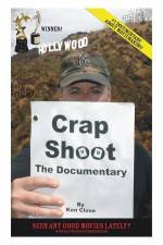 Watch Crap Shoot The Documentary Viooz