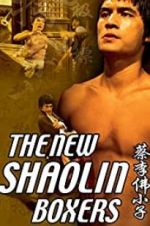Watch The New Shaolin Boxers Viooz