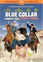 Watch Blue Collar Comedy Tour Rides Again (TV Special 2004) Viooz