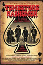 Watch Tombstone-Rashomon Viooz