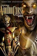 Watch VooDoo Curse: The Giddeh Viooz