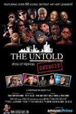 Watch The Untold Story of Detroit Hip Hop Viooz