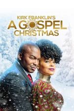 Watch Kirk Franklin\'s A Gospel Christmas Viooz