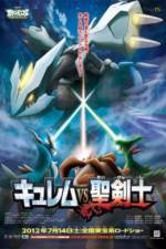 Watch Pokemon the Movie: Kyurem vs. the Sword of Justice Viooz