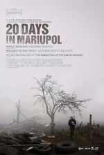 Watch 20 Days in Mariupol Viooz
