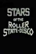 Watch Stars of the Roller State Disco Viooz