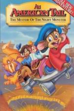 Watch An American Tail The Mystery of the Night Monster Viooz