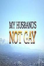 Watch My Husband\'s Not Gay Viooz
