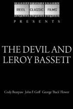 Watch The Devil and Leroy Bassett Viooz