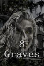 Watch 8 Graves Viooz