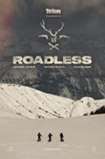 Watch Roadless Viooz