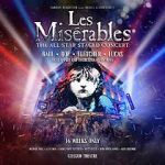 Watch Les Misrables: The Staged Concert Viooz