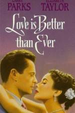 Watch Love Is Better Than Ever Viooz
