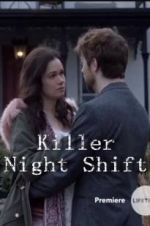 Watch Killer Night Shift Viooz
