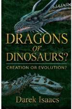 Watch Dragons Or Dinosaurs: Creation Or Evolution Viooz