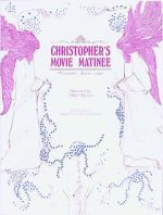 Christopher's Movie Matinee viooz