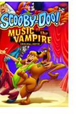 Watch Scooby Doo! Music of the Vampire Viooz