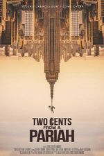 Watch Two Cents From a Pariah Viooz