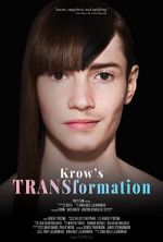 Watch Krow\'s TRANSformation Viooz