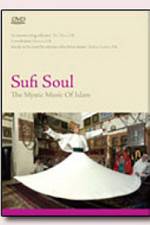 Watch Sufi Soul The Mystic Music of Islam Viooz