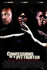 Watch Confessions of a Pit Fighter Viooz