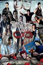 Watch The Vampire Diaries: Forever Yours Viooz
