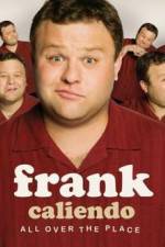 Watch Frank Caliendo: All Over the Place Viooz