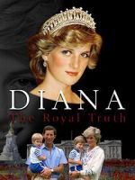 Watch Diana: The Royal Truth Viooz