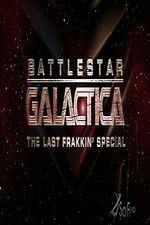 Watch Battlestar Galactica: The Last Frakkin\' Special Viooz