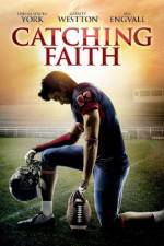 Watch Catching Faith Viooz