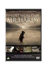 Watch The Lost World of Mr. Hardy Viooz