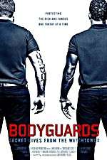 Watch Bodyguards: Secret Lives from the Watchtower Viooz