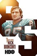 Watch The Many Lives of Nick Buoniconti Viooz